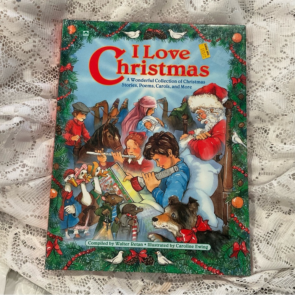 I LOVE CHRISTMAS collection of Stories, Poems, Carols and more Large Golden Bk